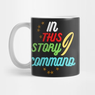 in this story I command Mug